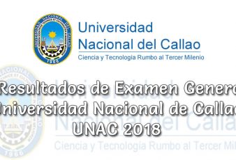 Resultados Examen General Universidad Nacional de Callao UNAC