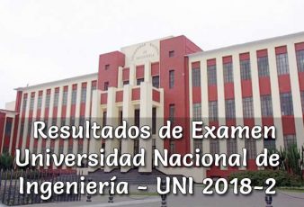 Resultados Examen UNI 2018 Universidad Nacional de Ingeniería