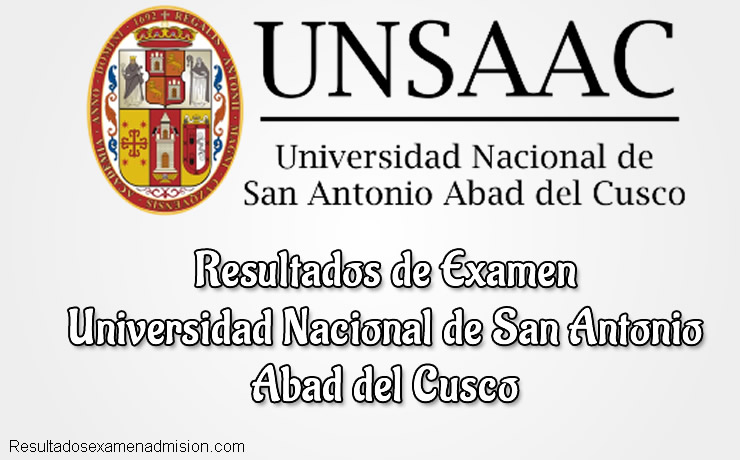Resultados Universidad Nacional de San Antonio Abad del Cusco