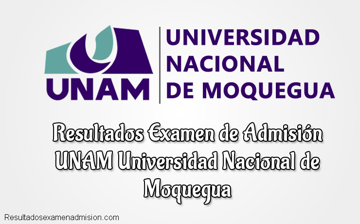 Resultados de Examen Universidad Nacional de Moquegua