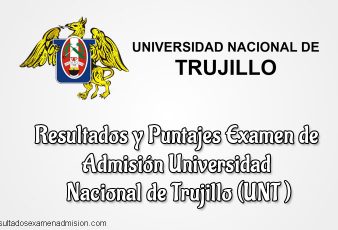 Resultados de Examen Universidad Nacional de Trujillo