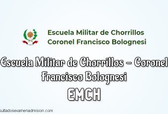 Resultados Examen Escuela Militar de Chorrillos EMCH