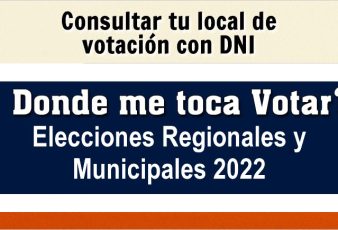Donde me toca VOTAR ONPE Consultar con DNI Elecciones Regionales y Municipales 2022